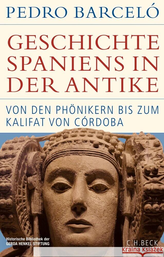 Geschichte Spaniens in der Antike Barceló, Pedro 9783406828980 Beck - książka