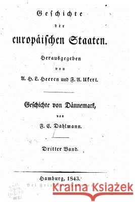 Geschichte van Dännemark Dahlmann, Friedrich Christoph 9781523442164 Createspace Independent Publishing Platform - książka