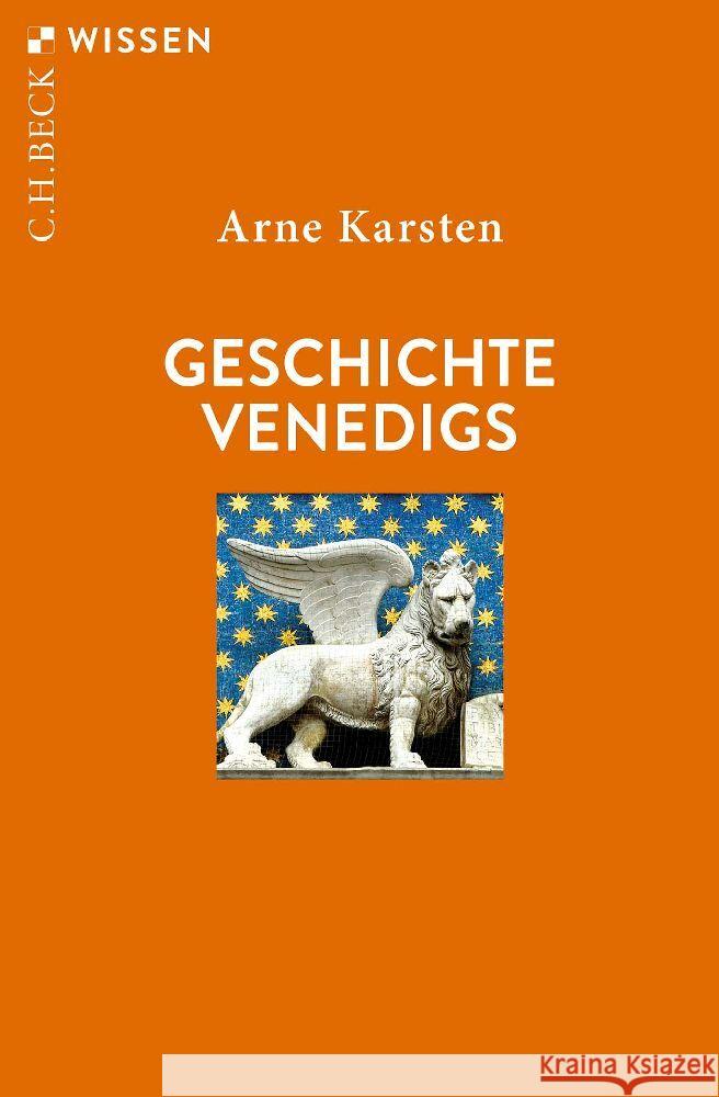 Geschichte Venedigs Karsten, Arne 9783406788307 Beck - książka