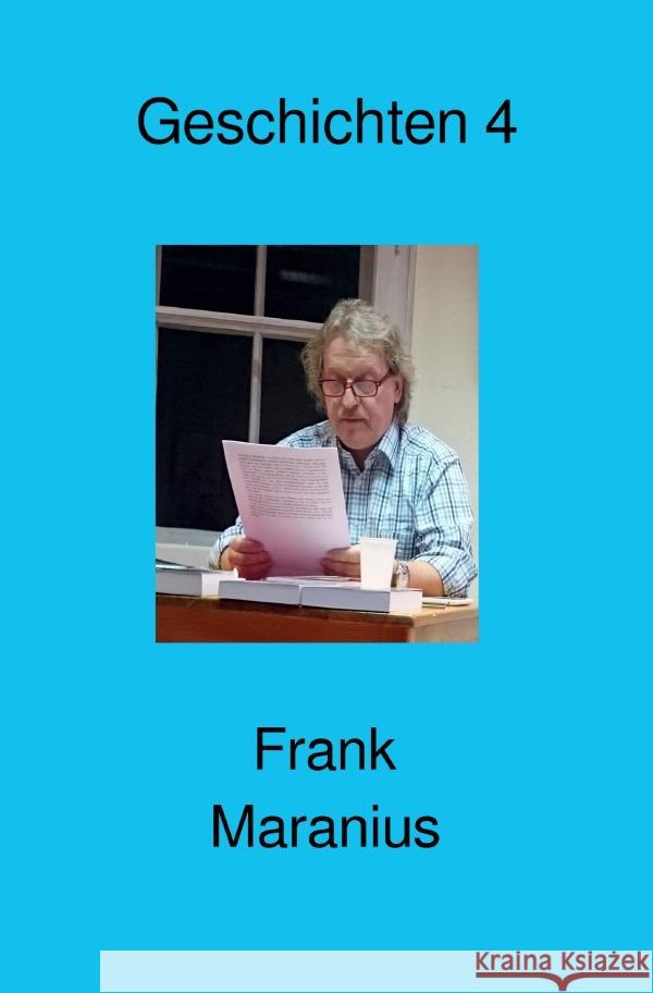 Geschichten 4 Maranius, Frank 9783758478154 epubli - książka