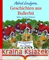 Geschichten aus Bullerbü Lindgren, Astrid Wikland, Ilon  9783789175398 Oetinger - książka