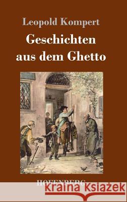 Geschichten aus dem Ghetto Leopold Kompert 9783743726932 Hofenberg - książka