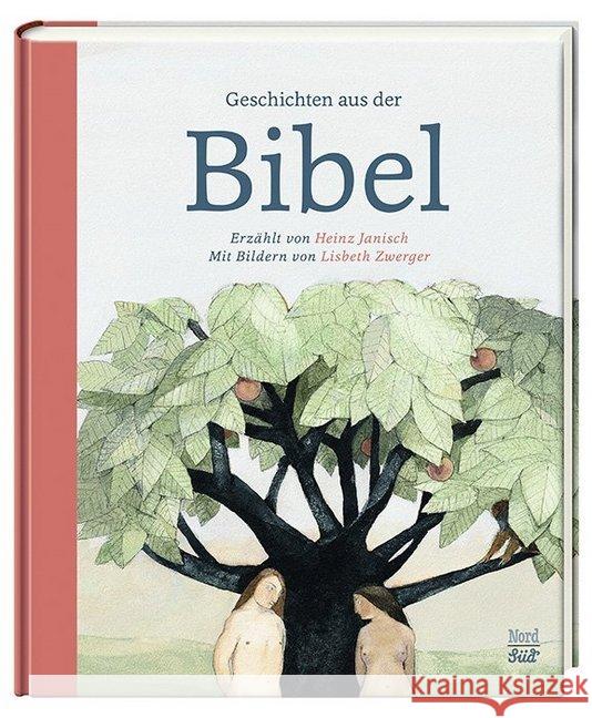 Geschichten aus der Bibel Janisch, Heinz 9783314103018 NordSüd Verlag - książka