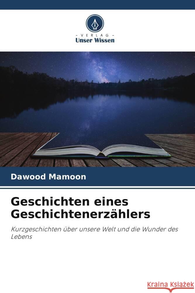 Geschichten eines Geschichtenerzählers Mamoon, Dawood 9786205433676 Verlag Unser Wissen - książka