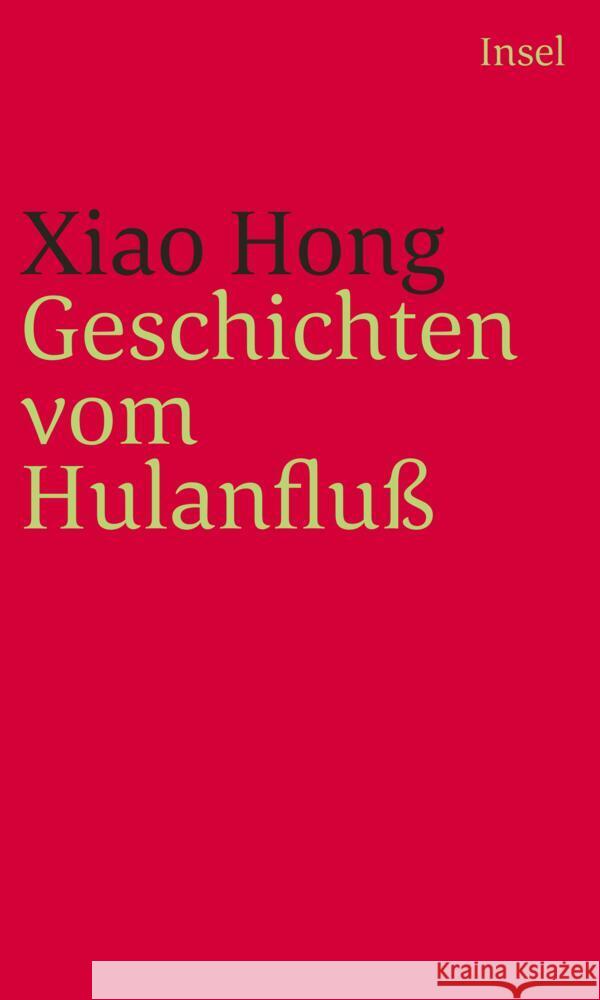Geschichten vom Hulan Fluß Xiao Hong 9783458243410 Insel Verlag - książka