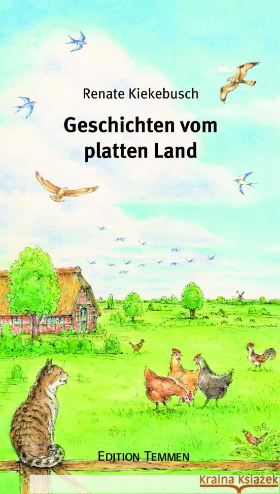 Geschichten vom platten Land Kiekebusch, Renate 9783837870671 Edition Temmen - książka