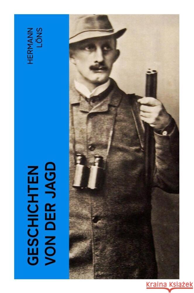 Geschichten von der Jagd Löns, Hermann 9788027347476 e-artnow - książka