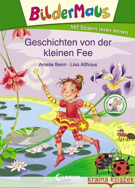 Geschichten von der kleinen Fee : 1. Lesestufe Benn, Amelie 9783785584392 Loewe Verlag - książka