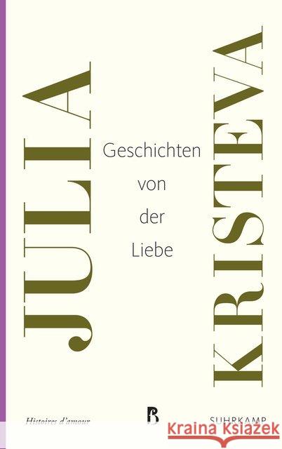 Geschichten von der Liebe Kristeva, Julia 9783518469897 Suhrkamp - książka