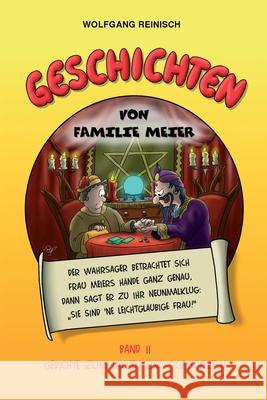 Geschichten von Familie Meier, Band 2: Gedichte zum Lachen und Schmunzeln Markus Vogel Wolfgang Reinisch 9781077180192 Independently Published - książka