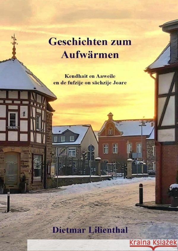 Geschichten zum Aufwärmen Lilienthal, Dietmar 9783818759452 epubli - książka