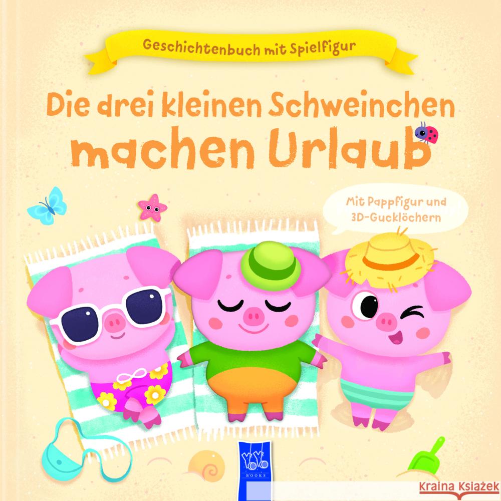 Geschichtenbuch mit Spielfigur - Die drei kleinen Schweinchen machen Urlaub Harman, Julie 9789464546804 YoYo Books - książka