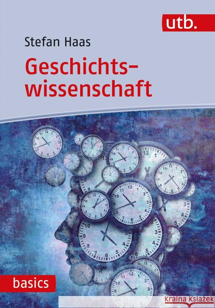 Geschichtswissenschaft Haas, Stefan 9783825254018 Brill | Schöningh - książka