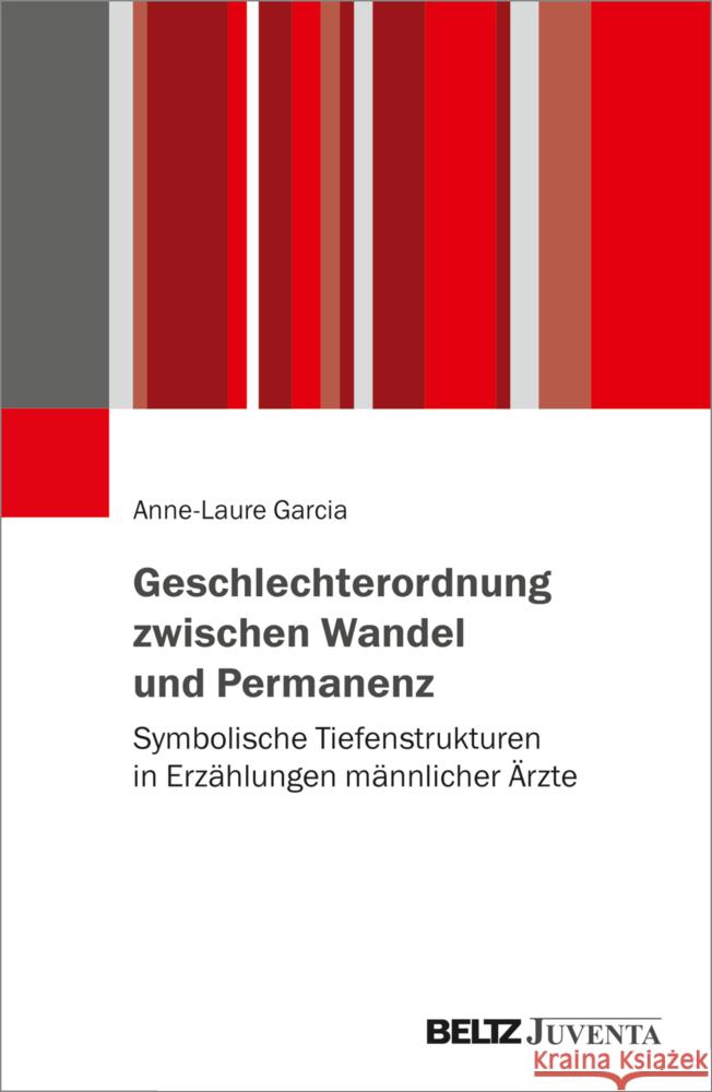 Geschlechterordnung zwischen Wandel und Permanenz Garcia, Anne-Laure 9783779968009 Beltz Juventa - książka