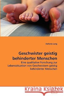 Geschwister geistig behinderter Menschen Stefanie Lang 9783639266269 VDM Verlag - książka