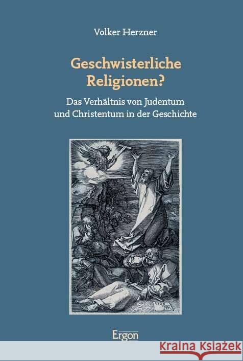 Geschwisterliche Religionen? Herzner, Volker 9783987401268 Ergon - książka