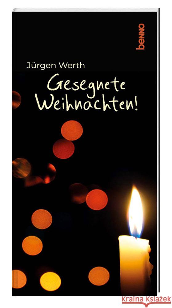 Gesegnete Weihnachten! Werth, Jürgen 9783746259697 St. Benno Verlag GmbH - książka