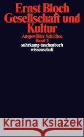 Gesellschaft und Kultur Bloch, Ernst Kreuzer, Johann Ruschig, Ulrich 9783518295663 Suhrkamp - książka