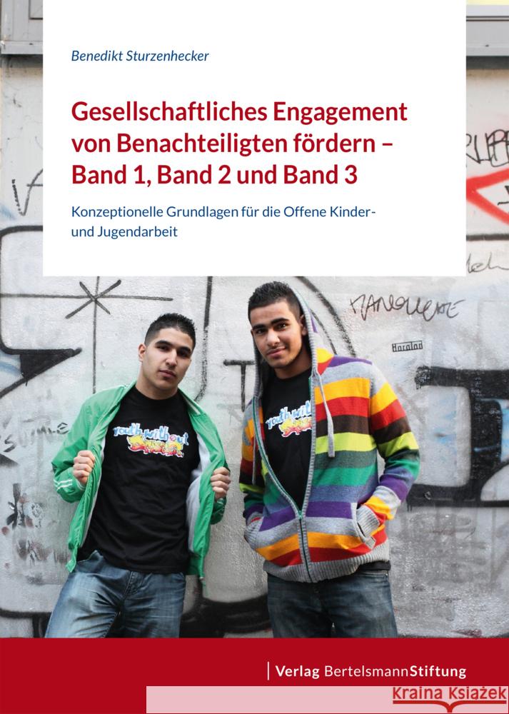 Gesellschaftliches Engagement von Benachteiligten fördern, Bd.1-3 Sturzenhecker, Benedikt, Glaw, Thomas, Schwerthelm, Moritz 9783867939263 Bertelsmann Stiftung - książka