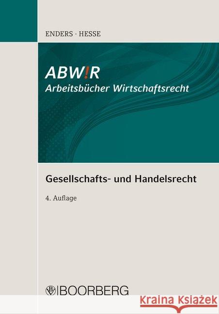 Gesellschafts- und Handelsrecht Enders, Theodor; Heße, Manfred 9783415054714 Boorberg - książka