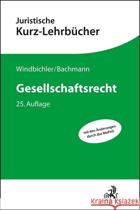 Gesellschaftsrecht Windbichler, Christine, Bachmann, Gregor, Bachmann, Gregor 9783406768170 Beck Juristischer Verlag - książka