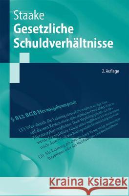 Gesetzliche Schuldverhältnisse Staake, Marco 9783662635636 Springer - książka