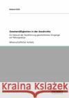 Gesetzmäßigkeiten in der Geschichte: Ein Versuch der Rückführung geschichtlicher Vorgänge auf Naturgesetze Orth, Helmut 9783640150649 Grin Verlag