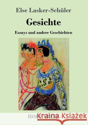 Gesichte: Essays und andere Geschichten Else Lasker-Schüler 9783743724099 Hofenberg - książka