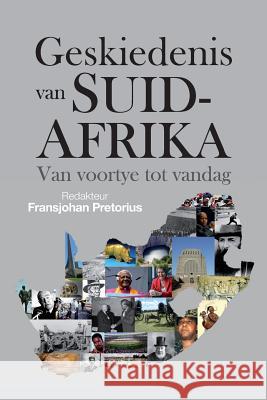 Geskiedenis van Suid-Afrika Fransjohan Pretorius   9780624069515 Tafelberg - książka