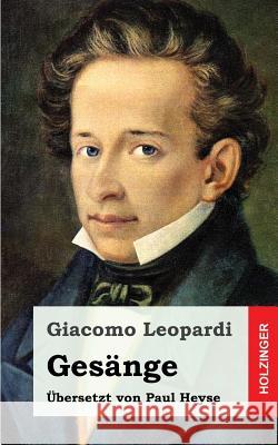 Gesänge Leopardi, Giacomo 9781482600117 Createspace - książka