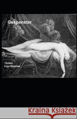 Gespenster Ingo Stephan 9781718113954 Independently Published - książka