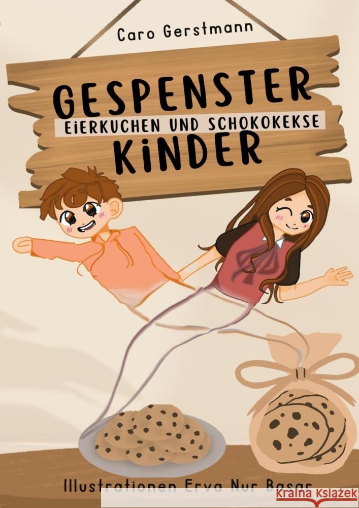 Gespensterkinder: Eierkuchen und Schokokekse Caro Gerstmann 9783384093004 Tredition Gmbh - książka