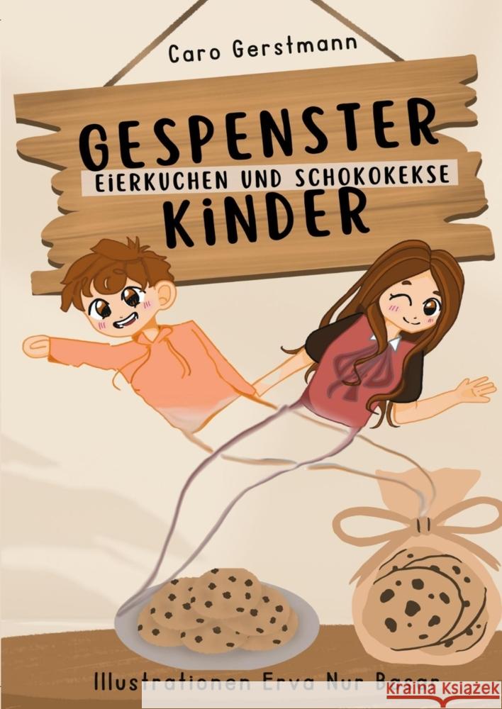 Gespensterkinder: Eierkuchen und Schokokekse Caro Gerstmann 9783384093011 Tredition Gmbh - książka