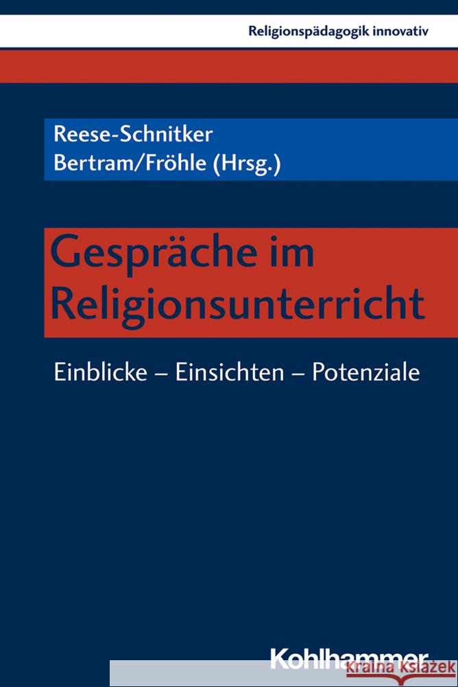 Gesprache Im Religionsunterricht: Einblicke - Einsichten - Potenziale Carolin Altmann Sarah Delling Julia Drube 9783170381667 Kohlhammer - książka