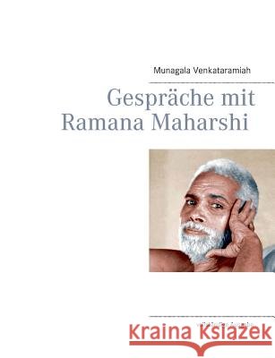 Gespräche mit Ramana Maharshi: vollständige Ausgabe Maharshi, Ramana 9783735793454 Books on Demand - książka