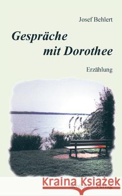 Gespräche mit Dorothee Behlert, Josef 9783934998032 Sentenz Verlag - książka