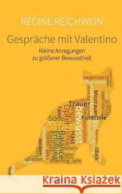 Gespräche mit Valentino Reichwein, Regine 9783743947917 Tredition Gmbh - książka