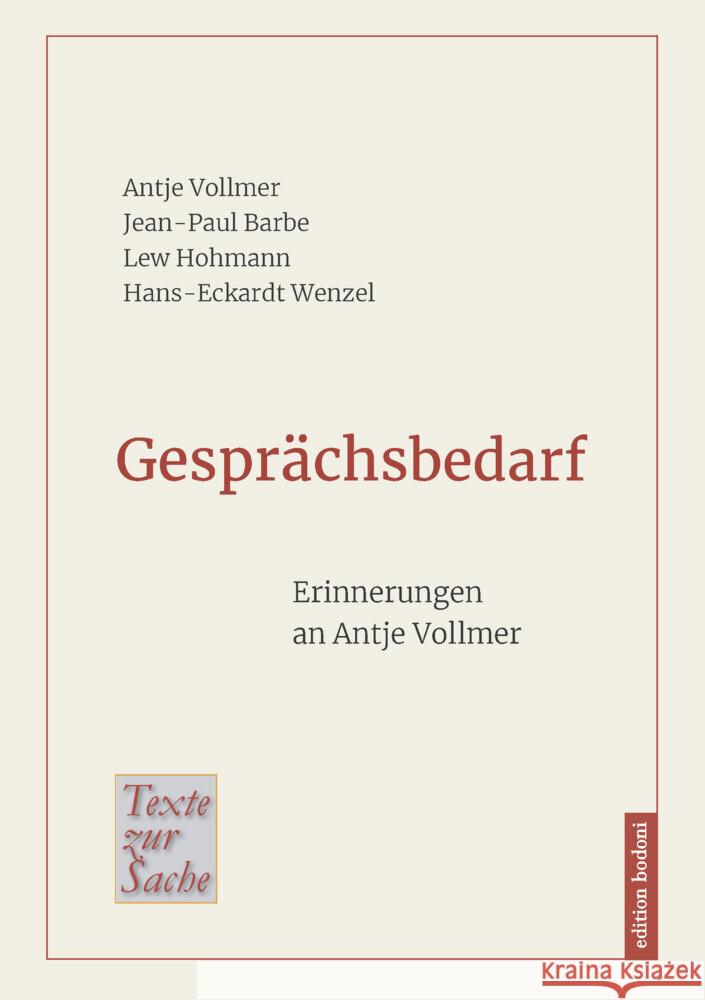 Gesprächsbedarf Vollmer, Antje, Barbe, Jean-Paul, Hohmann, Lew 9783947913466 edition bodoni - książka