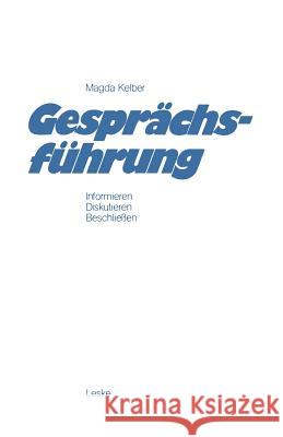 Gesprächsführung Kelber, Magda 9783322916488 Vs Verlag Fur Sozialwissenschaften - książka