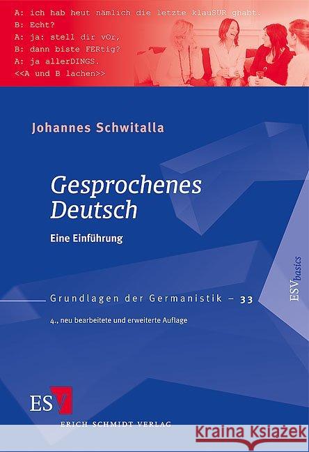 Gesprochenes Deutsch : Eine Einführung Schwitalla, Johannes 9783503122967 Schmidt (Erich), Berlin - książka