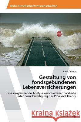 Gestaltung Von Fondsgebundenen Lebensversicherungen Oehlert Rene 9783639461923 AV Akademikerverlag - książka