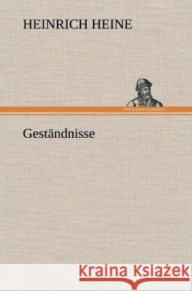 Gestandnisse Heinrich Heine 9783847251569 Tredition Classics - książka