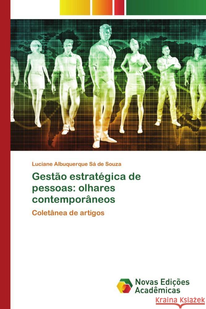 Gestão estratégica de pessoas: olhares contemporâneos Sá de Souza, Luciane Albuquerque 9786204193137 Novas Edicioes Academicas - książka