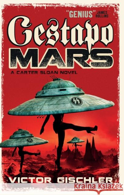 Gestapo Mars Victor Gischler 9781783297351 Titan Books (UK) - książka