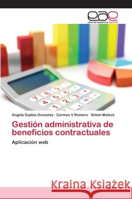 Gestión administrativa de beneficios contractuales Gonzalez, Angela Sophia 9783659087363 Editorial Académica Española - książka