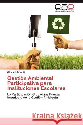 Gestión Ambiental Participativa para Instituciones Escolares Salas 9783845484815 Editorial Acad Mica Espa Ola - książka
