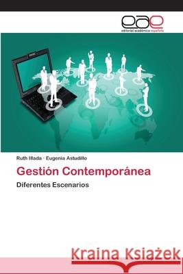Gestión Contemporánea Illada, Ruth 9783659071447 Editorial Academica Espanola - książka