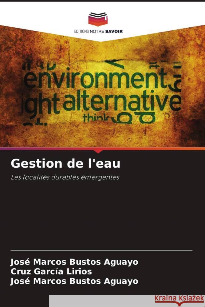 Gestion de l'eau Cruz Garc? Jos? Marcos Busto 9786206991434 Editions Notre Savoir - książka