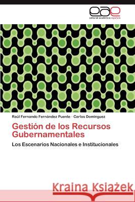 Gestión de los Recursos Gubernamentales Fernández Puente Raúl Fernando 9783846577615 Editorial Acad Mica Espa Ola - książka