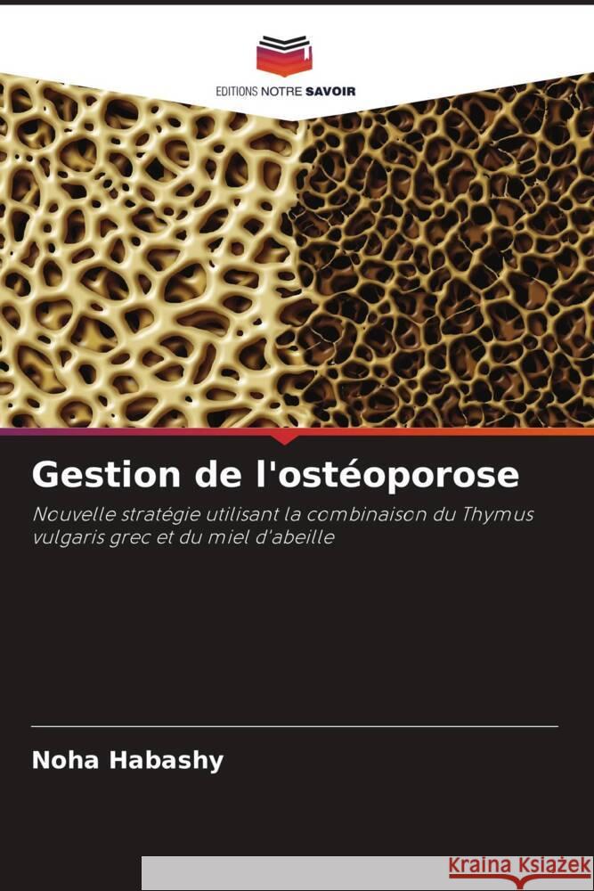 Gestion de l'ostéoporose Habashy, Noha 9786204918587 Editions Notre Savoir - książka